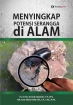 Menyingkap Potensi Serangga di Alam